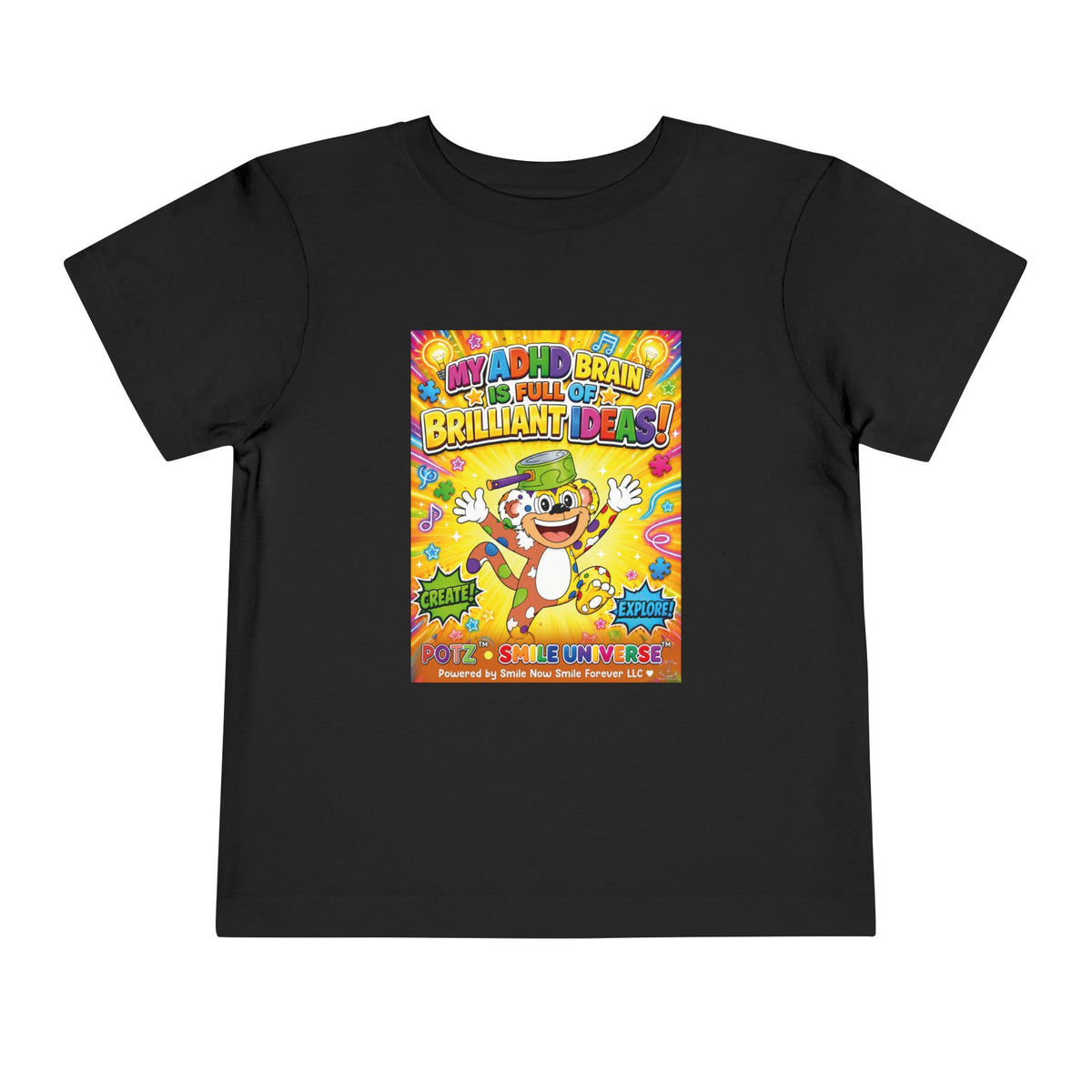 Potz™ Toddler Short Sleeve Tee – "My ADHD Brain is Full of Brilliant Ideas!" Graphic Tee | Smile Universe Collection