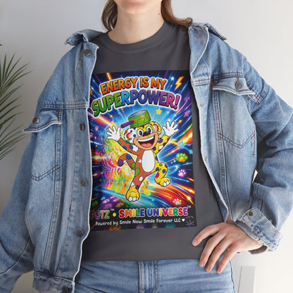 Potz™ Unisex Heavy Cotton™ Tee – "Energy is My Superpower!" Graphic Tee | Smile Universe Collection