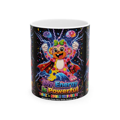 Panz™ Ceramic Mug – "My Energy is Powerful" Graphic Coffee Mug | Smile Universe Collection