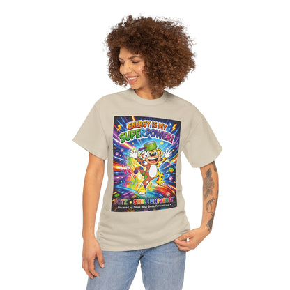 Potz™ Unisex Heavy Cotton™ Tee – "Energy is My Superpower!" Graphic Tee | Smile Universe Collection