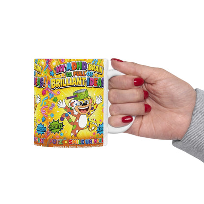 Potz™ Ceramic Mug – "My ADHD Brain is Full of Brilliant Ideas!" Graphic Coffee Mug | Smile Universe Collection
