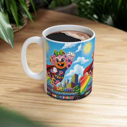 Panz™ Ceramic Mug (11oz & 15oz) – "My Autism is My Superpower" Graphic | Smile Universe Collection