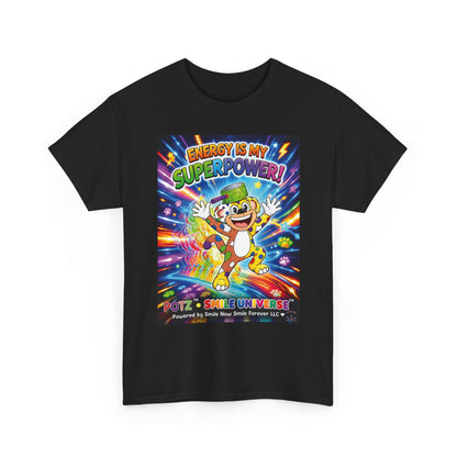 Potz™ Unisex Heavy Cotton™ Tee – "Energy is My Superpower!" Graphic Tee | Smile Universe Collection