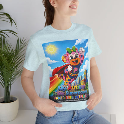 Panz™ Unisex Jersey Short Sleeve Tee – "My Autism is My Superpower" Graphic | Smile Universe Collection
