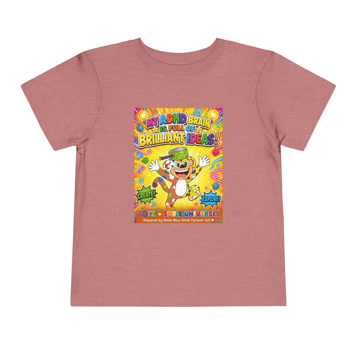 Potz™ Toddler Short Sleeve Tee – "My ADHD Brain is Full of Brilliant Ideas!" Graphic Tee | Smile Universe Collection