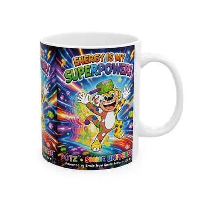 Potz™ Ceramic Mug – "Energy is My Superpower!" Graphic Coffee Mug | Smile Universe Collection