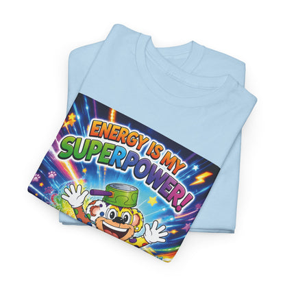 Potz™ Unisex Heavy Cotton™ Tee – "Energy is My Superpower!" Graphic Tee | Smile Universe Collection