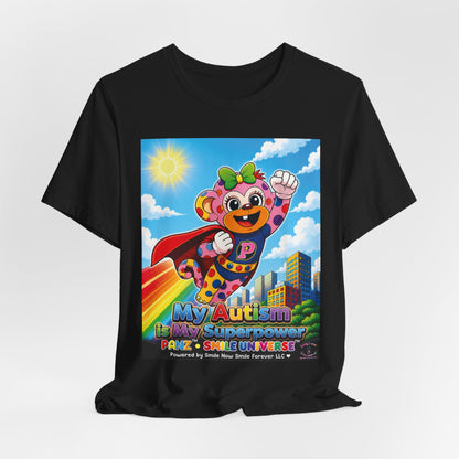 Panz™ Unisex Jersey Short Sleeve Tee – "My Autism is My Superpower" Graphic | Smile Universe Collection