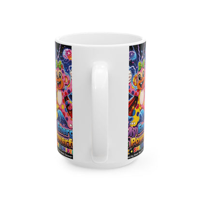 Panz™ Ceramic Mug – "My Energy is Powerful" Graphic Coffee Mug | Smile Universe Collection