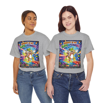 Potz™ Unisex Heavy Cotton™ Tee – "Energy is My Superpower!" Graphic Tee | Smile Universe Collection