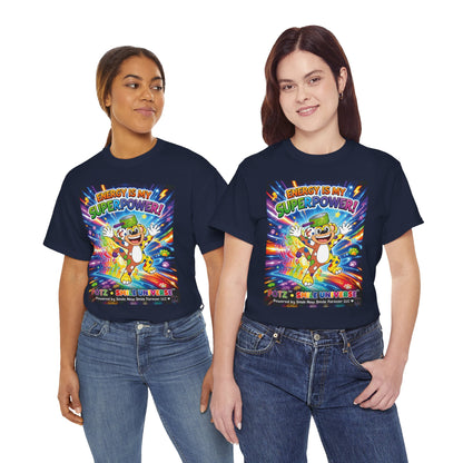 Potz™ Unisex Heavy Cotton™ Tee – "Energy is My Superpower!" Graphic Tee | Smile Universe Collection