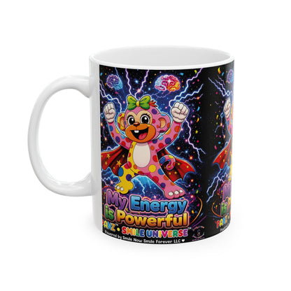Panz™ Ceramic Mug – "My Energy is Powerful" Graphic Coffee Mug | Smile Universe Collection