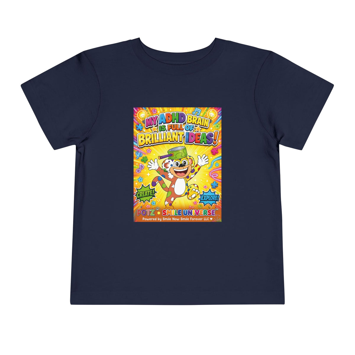 Potz™ Toddler Short Sleeve Tee – "My ADHD Brain is Full of Brilliant Ideas!" Graphic Tee | Smile Universe Collection