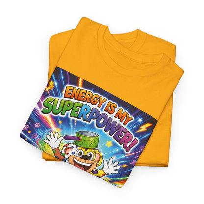 Potz™ Unisex Heavy Cotton™ Tee – "Energy is My Superpower!" Graphic Tee | Smile Universe Collection