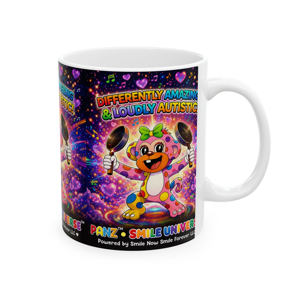 Panz™ Ceramic Mug (11oz & 15oz) – "Differently Amazing & Loudly Autistic!" Graphic | Smile Universe Collection