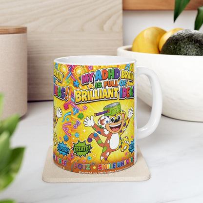 Potz™ Ceramic Mug – "My ADHD Brain is Full of Brilliant Ideas!" Graphic Coffee Mug | Smile Universe Collection