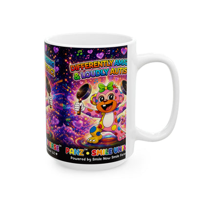 Panz™ Ceramic Mug (11oz & 15oz) – "Differently Amazing & Loudly Autistic!" Graphic | Smile Universe Collection