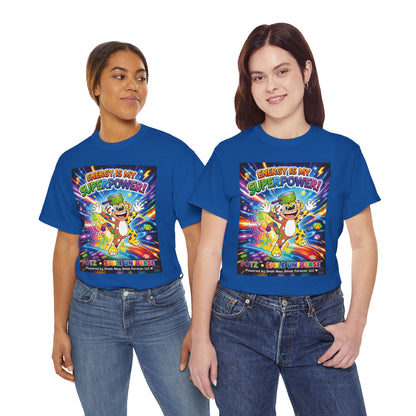 Potz™ Unisex Heavy Cotton™ Tee – "Energy is My Superpower!" Graphic Tee | Smile Universe Collection