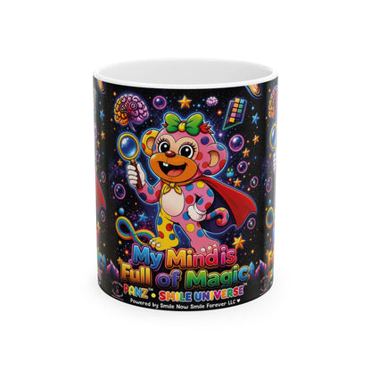 Panz™ Ceramic Mug (11oz & 15oz) – "My Mind is Full of Magic" Graphic | Smile Universe Collection