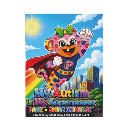 Panz™ Velveteen Plush Blanket – "My Autism is My Superpower" Graphic | Smile Universe Collection