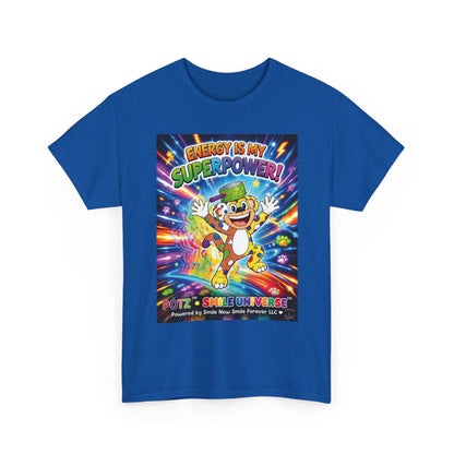 Potz™ Unisex Heavy Cotton™ Tee – "Energy is My Superpower!" Graphic Tee | Smile Universe Collection