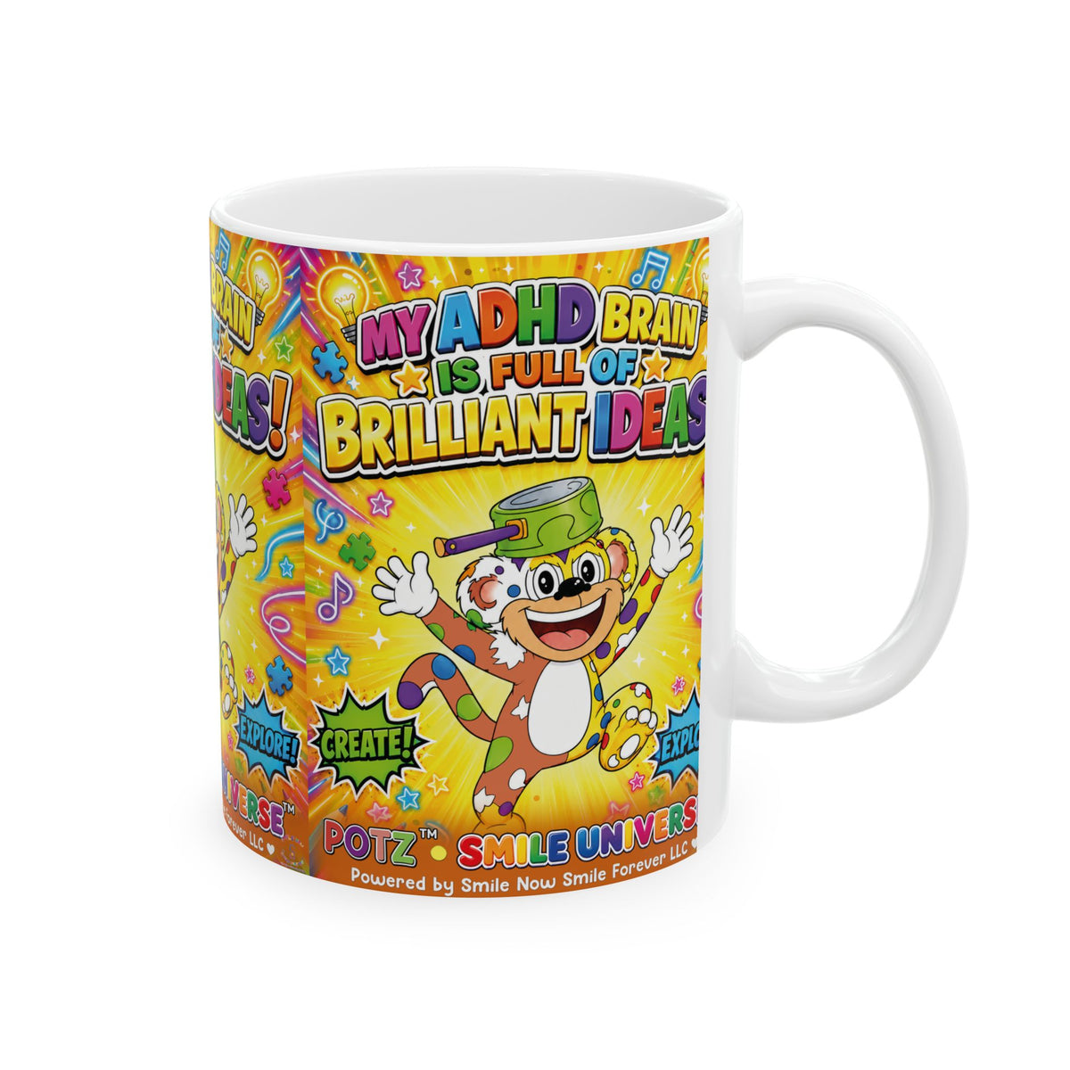 Potz™ Ceramic Mug – "My ADHD Brain is Full of Brilliant Ideas!" Graphic Coffee Mug | Smile Universe Collection