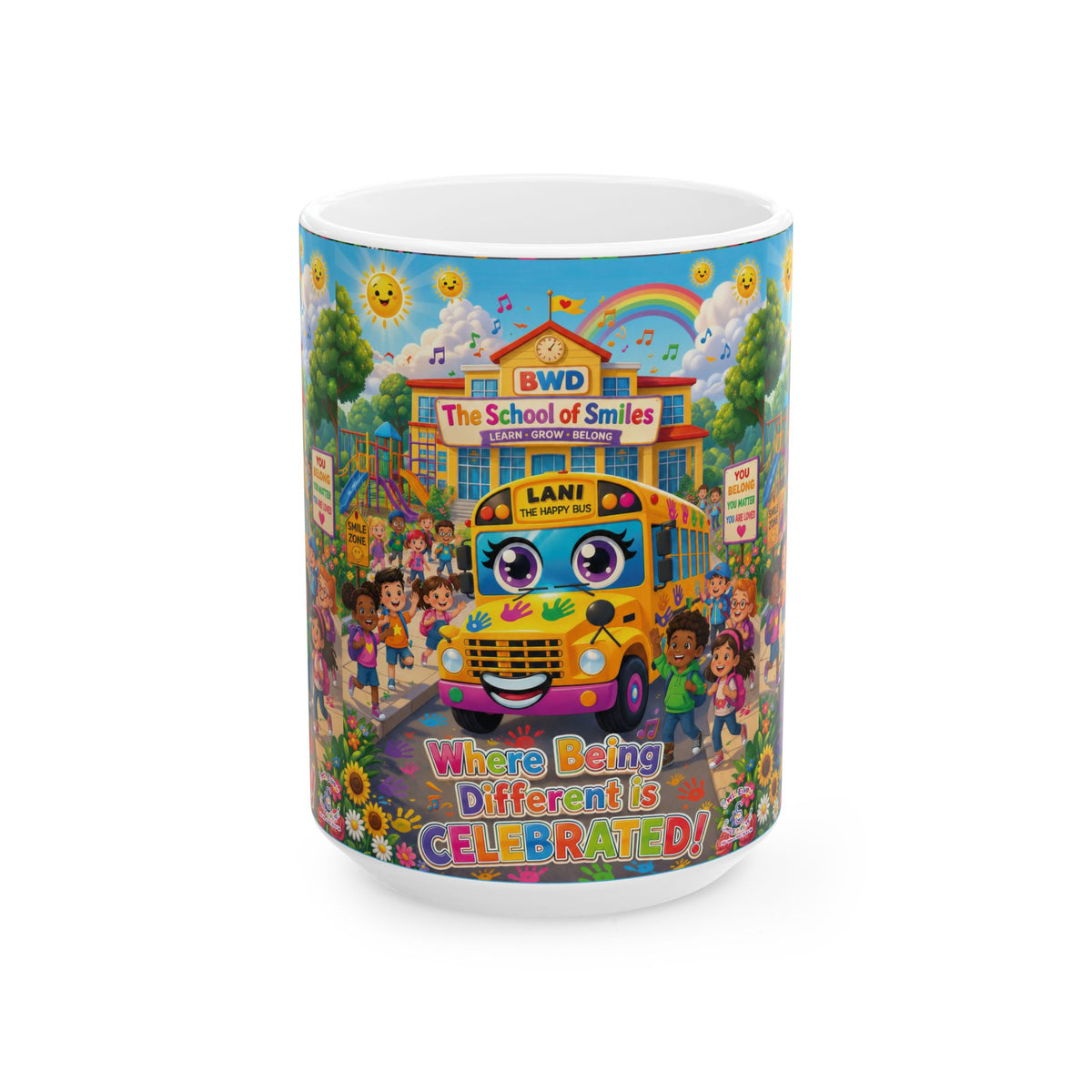 Lani™ Ceramic Mug (11oz & 15oz) – "Where Being Different is CELEBRATED!" Graphic